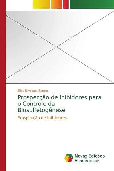Elias Silva Dos Santos | ProspecçãO De Inibidores Para O Controle Da...-image