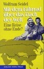 Mit dem Fahrrad über das Dach der Welt von Wolfram Seidel | Buch | Zustand gut