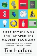 Fifty Inventions That Shaped the Moder..., Harford, Tim