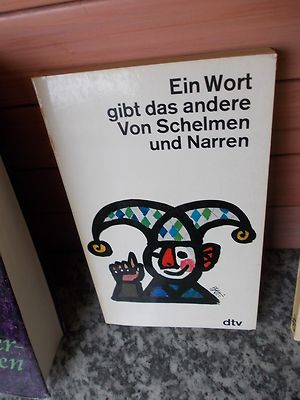Ein Wort gibt das andere, von Schelmen und Narren, aus dem dtv Verlag
