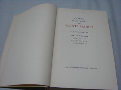 (Graham Brown und De Beer) Die Erstbesteigung des Mont Blanc 1960 Hammer