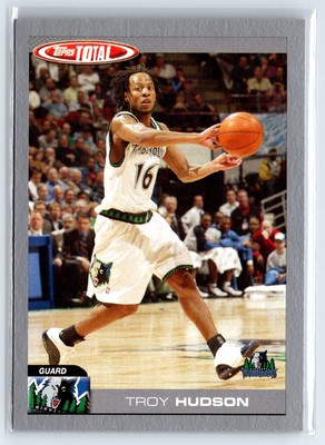 2004-05 Topps Total Silver #122 Troy Hudson Timberwolves