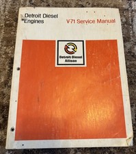 Detroit Diesel Allison Engines V-71 Service Manual Paperback Book 1984