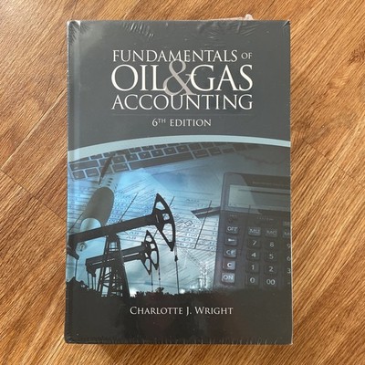 Fundamentals of Oil and Gas Accounting 6th Edition Book