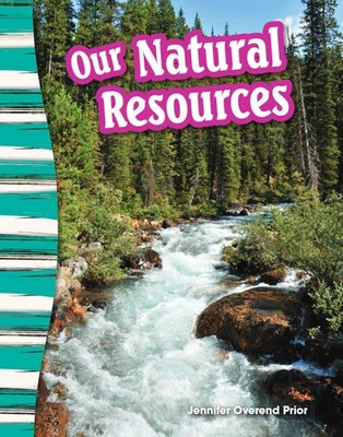 Our Natural Resources