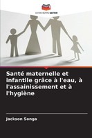 Jackson Songa | Santé Maternelle Et Infantile GrâCe à L'eau, à...