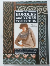 The BORDERS and YOKES COLLECTION by IRIS BISHOP - Machine Knitting Patterns
