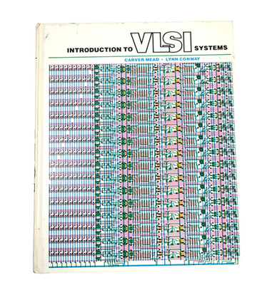 Introduction to VLSI Systems by Lynn Conway and Carver Mead (1980, Hardcover)