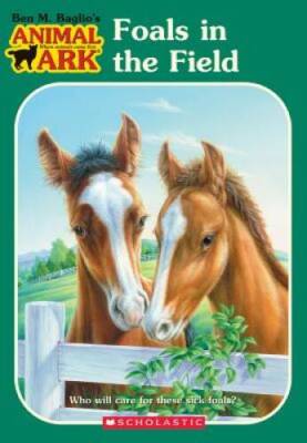 Foals in the Field (Animal Ark Series #24) - Paperback By Ben M. Baglio - GOOD