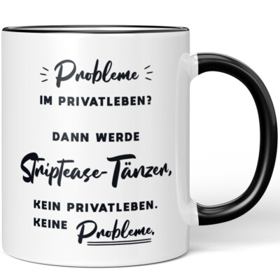 Probleme im Privatleben? Werde Striptease-Tänzer. Kein Privatleben 10006853244