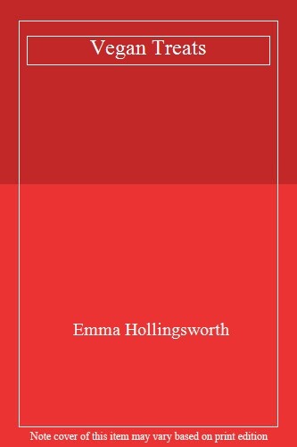 Vegan Treats By Emma Hollingsworth