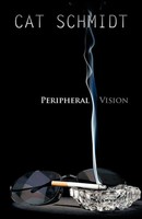 Cat Schmidt | Peripheral Vision | Taschenbuch | Englisch (2011)