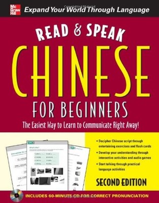 Read and Speak Chinese for Beginners : The Easiest Way to Learn t