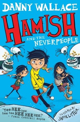 HAMISH & THE NEVERPEOPLE by WALLACE, DANNY Paperback Self Help Business