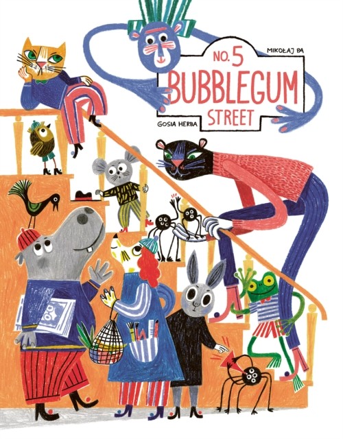 No. 5 Bubblegum Street by Mikolaj Pa (Hardback Book)