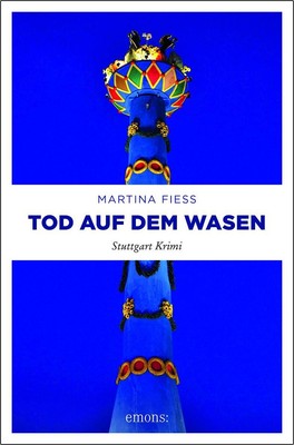 Tod auf dem Wasen Stuttgart Krimi Martina Fiess Taschenbuch Bea Pelzer 240 S.