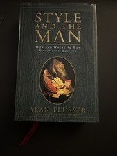Style and the Man How and Where to Buy the Best Men's Clothes by Alan Flusser