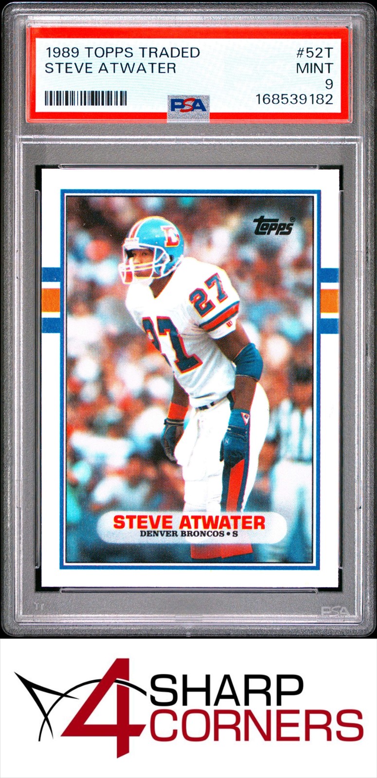 1989 TOPPS TRADED #52T STEVE ATWATER RC BRONCOS HOF PSA 9