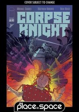 CORPSE KNIGHT #3A MATTHEW ROBERTS & RICO RENZ...
