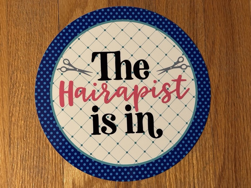 New Metal “The Hairapist” Hair Stylist Sign 8”