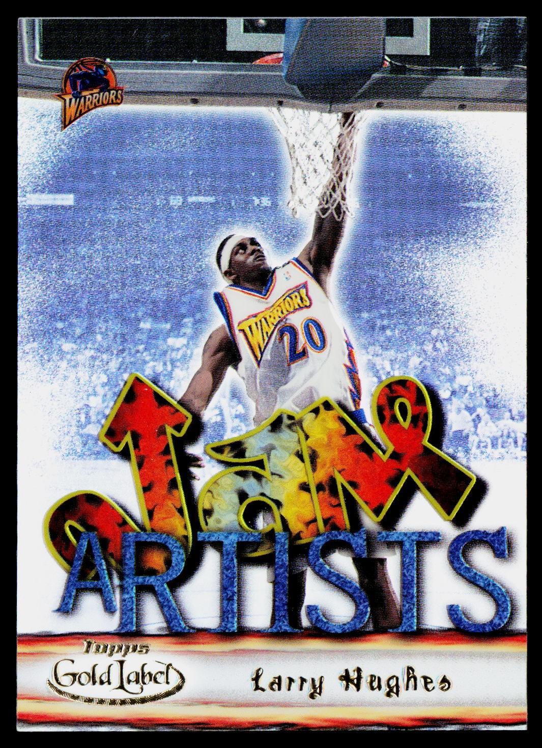 2000-01 Topps Gold Label #JA10 Larry Hughes Jam Artists