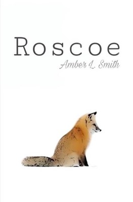 Roscoe by Amber L. Smith (English) Paperback Book