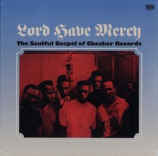 Various  LORD HAVE MERCY - SOULFUL SOUND OF CHECKER RECORDS New Sealed Gospel LP