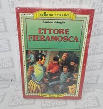 Collana i Classici - Ettore Fieramosca -  Massimo d'Azeglio - Libro nuovo