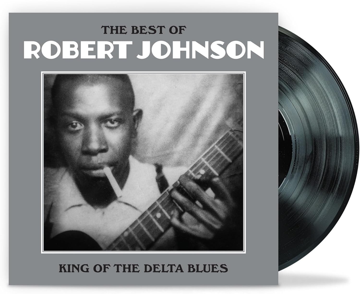Robert Johnson The Best Of Robert Johnson: King Of The Delta Blues - Image 4