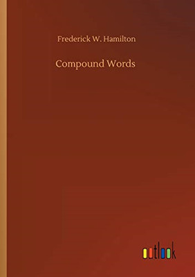 Compound Words -  NEW Frederick W Ham 2020