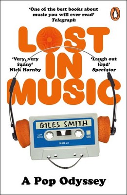 Giles Smith / Lost in Music /  9781804940297