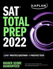 Sat Total Prep 2022: 2000+ Practice Questions + 5 Pract -  NEW Kaplan Test Pre 2