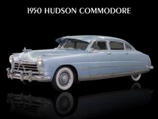 1950 Hudson Commodore - Original Look - NEW Metal Sign: 9x12 Ships Free