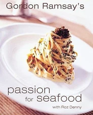 Passion for Seafood (Conran Octopus Cookery) by Gordon Ramsay;  Roz Denny