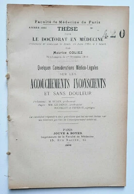 MAURICE COLIEZ Accouchements Inconscients THESE MEDECINE OBSTETRIQUE 1899 - Photo 1/2