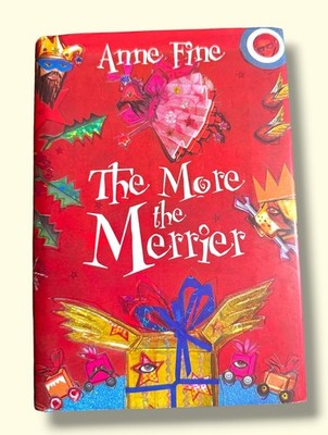 THE MORE THE MERRIER ANNE FINE FIRST EDITION 2006 DOUBLEDAY HARDBACK