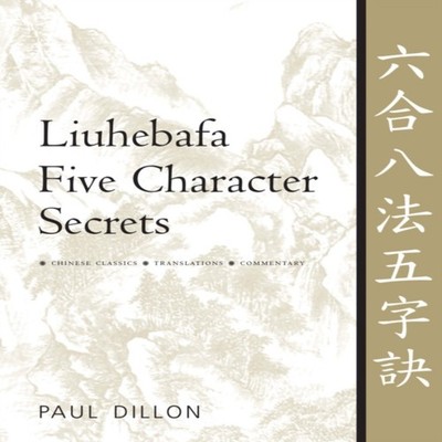 Liuhebafa Five Character Secrets Chinese Classics Translations Co