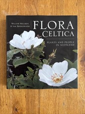 Flora Celtica Plants and People in Scotland F...