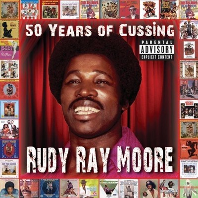 RUDY RAY MOORE - 50 YEARS OF CUSSING - CD - G3z