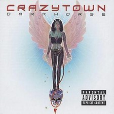 Crazy Town: Darkhorse