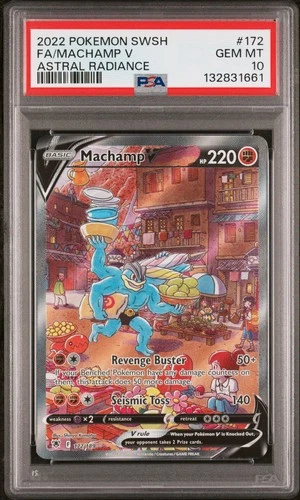 2022 POKEMON SWORD & SHIELD ASTRAL RADIANCE #172 FULL ART/MACHAMP V PSA 10