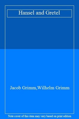 Hansel and Gretel,Jacob Grimm, Wilhelm Grimm, James Marshall