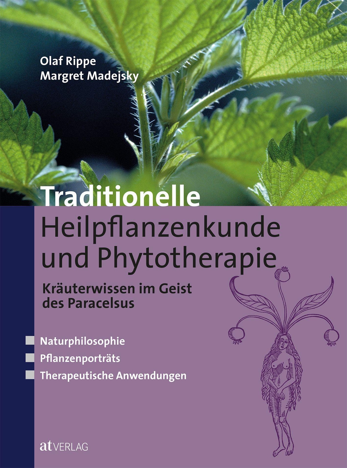 Traditionelle Heilpflanzenkunde Und Phytotherapie Olaf Rippe