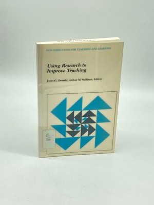 Using Research to Improve Teaching New Directions for Teaching and Learning,