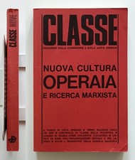 Classe n. 79 1974 Quaderni sulla condizione e sulla lotta operaia Dedalo libri