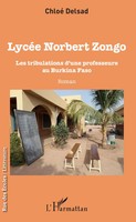 LycéE Norbert Zongo Les Tribulations D'une Professeure Au Burkina Faso Delsad