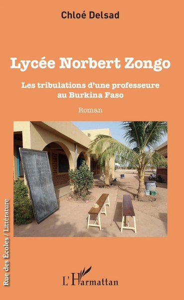 LycéE Norbert Zongo Les Tribulations D'une Professeure Au Burkina Faso Delsad-image