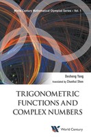 Yang Desheng | Trigonometric Functions AND Complex Numbers | Taschenbuch (2016)