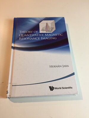 Theory Of Quantitative Magnetic Resonance Imaging