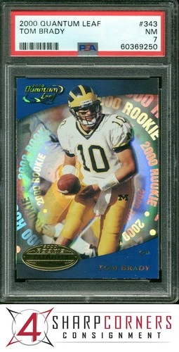 2000 QUANTUM LEAF #343 TOM BRADY RC ROOKIE PATRIOTS PSA 7